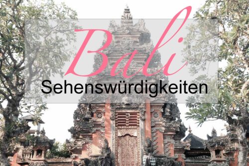 Bali Sehenswürdigkeiten