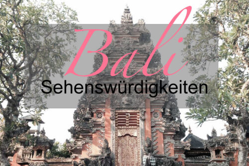 Bali Sehenswürdigkeiten